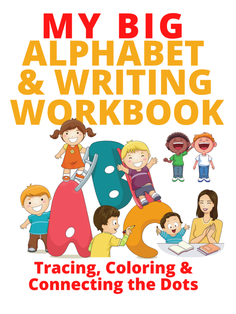 Book Cover: My Big Alphabet and Writing Workbook: Tracing Coloring & Connecting the Dots